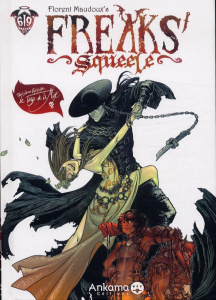 Freaks Squeele Tome 3 : Le Tango de la Mort - Maudoux Florent