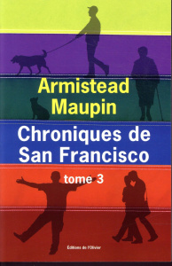 Chroniques de San Francisco Tome 3 : Michael Tolliver est vivant, Mary Ann en automne ; Anna Madriga - Maupin Armistead ; Albaret-Maatsch Michèle ; Cohen