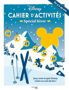 Cahier d'activités Spécial hiver. Jeux, tests et quiz Disney à faire au coin du feu ! - Maury Alexia