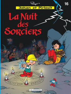 JOHAN ET PIRLOUIT TOME 16 : LA NUIT DES SORCIERS - MAURY