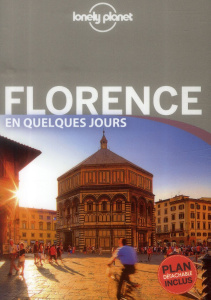 Florence en quelques jours. 3e édition. Avec 1 Plan détachable - Maxwell Virginia ; Williams Nicola
