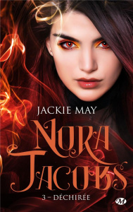 Nora Jacobs Tome 3 : Déchirée - May Jackie ; Dewez Alix