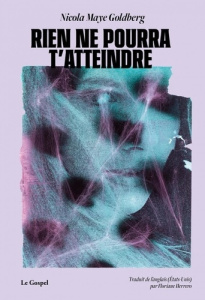 Rien ne pourra t'atteindre - Maye Goldberg Nicolas ; Herrero Floriane