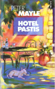 Hôtel Pastis - Mayle Peter