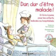 Dur dur d'etre malade - lutin conseil - McGrath Tom