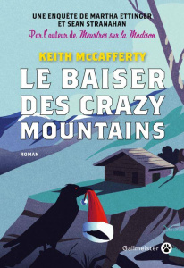 Le baiser des Crazy Mountains - McCafferty Keith ; Boulet Marc