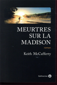 Meurtres sur la Madison - McCafferty Keith ; Jouin de Laurens Janique