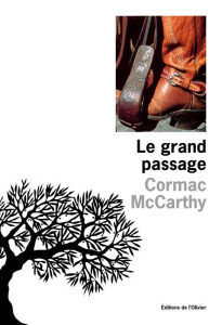 La trilogie des confins Tome 2 : Le grand passage - McCarthy Cormac