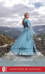 Le clan Campbell Tome 2 : Le proscrit - McCarty Monica ; Guinard Julie