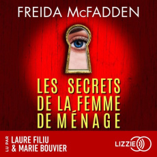 La femme de ménage Tome 2 : Les secrets de la femme de ménage. 1 CD audio MP3 - McFadden Freida ; Bouvier Marie ; Filiu Laure ; Fo
