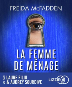 La femme de ménage Tome 1 . 1 CD audio MP3 - McFadden Freida ; Filiu Laure ; Sourdive Audrey ;