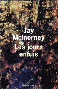 Les jours enfuis - McInerney Jay ; Amfreville Marc