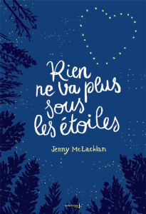Rien ne va plus sous les étoiles - McLachlan Jenny ; Bocquillon Camille