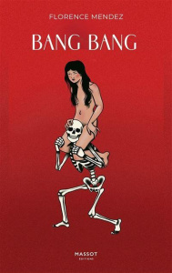 Bang bang - Mendez Florence