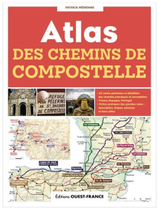 Atlas des chemins de Compostelle - Mérienne Patrick
