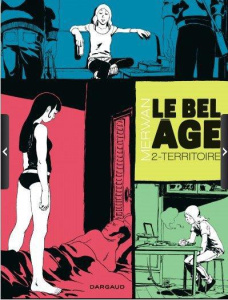 Le bel âge Tome 2 : Territoire - MERWAN