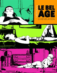 Le bel âge Tome 3 : Départs - MERWAN