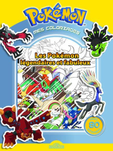 Mes coloriages Pokémon. Les Pokémons légendaires et fabuleux - THE POKEMON COMPANY
