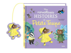 Mes merveilleuses histoires de Petite Taupe - Lallemand Orianne ; Frossard Claire