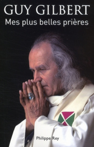 Mes plus belles prières - Gilbert Guy