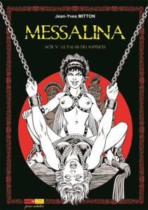 Messalina Tome 5 : Le palais des supplices - Mitton Jean-Yves