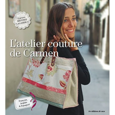 L'atelier couture de Carmen. Edition bilingue français-espagnol - Mestres Lagarriga Carmen ; Pestre Marion