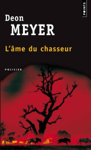 L'âme du chasseur - Meyer Deon ; Roudet Estelle