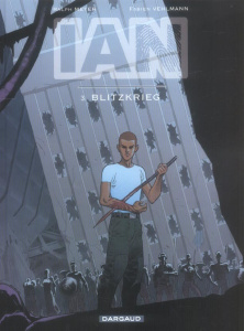 Ian Tome 3 : Blitzkrieg - Meyer Ralph ; Vehlmann Fabien