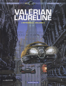 Valérian et Lauréline l'Intégrale Tome 5 - Mézières Jean-Claude ; Christin Pierre ; Barets St