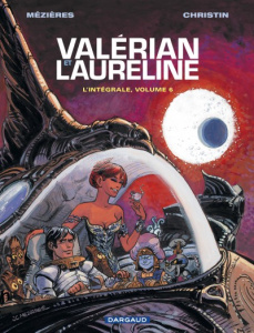 Valérian et Lauréline l'Intégrale Tome 6 - Mézières Jean-Claude ; Christin Pierre ; Barets St