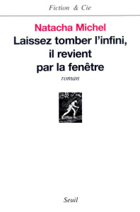 Laissez tomber l'infini, il revient par la fenêtre - Michel Natacha