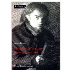 Memoires d'aveugle. L'autoportrait et autres ruines - Derrida Jacques