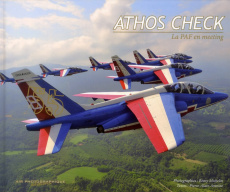 Athos check. La PAF en meeting - Michelin Rémy ; Antoine Pierre-Alain ; Delachenal