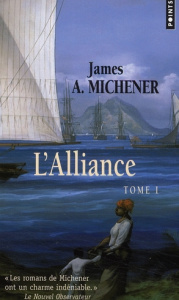 L'Alliance Tome 1 - Michener James Albert ; Casaril Guy ; David Cather
