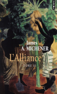 L'Alliance Tome 2 - Michener James Albert ; Casaril Guy