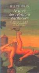 Journal brut Tome 2 : Le Livre des relations spirituelles - Michiels Ivo