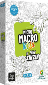 MICRO MACRO KIDS - LE PARC ZINZIN - COLLECTIF