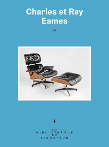 Charles et Ray Eames - Mietton Yvan