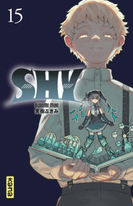 Shy Tome 15 - Miki Bukimi ; Kukor Aline ; Montésinos Eric