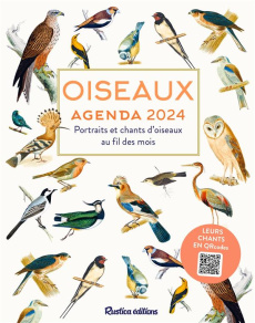 Agenda Oiseaux. Portraits et chants d'oiseaux au fil des mois, Edition 2024 - Millancourt Hervé