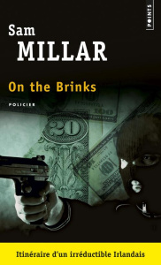 On the Brinks - Millar Sam ; Raynal Patrick