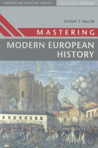 MODERN EUROPEAN HISTORY - MILLER STUART