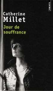 Jour de souffrance - Millet Catherine