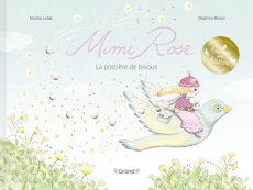 Mimi Rose. La postière de bisous - Lubac Nicolas ; Renon Delphine