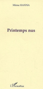 Printemps nus - Mirna Hanna