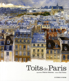 Toits de Paris - Moireau Fabrice ; Norac Carl