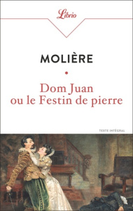 Dom Juan ou Le Festin de pierre - MOLIERE
