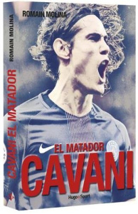 El matador Cavani - Molina Romain