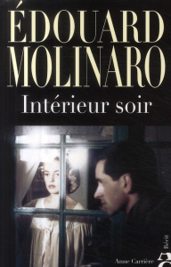 Intérieur soir - Molinaro Edouard