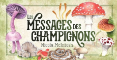 Mon oracle de poche Les messages des champignons - McIntosh Nicola